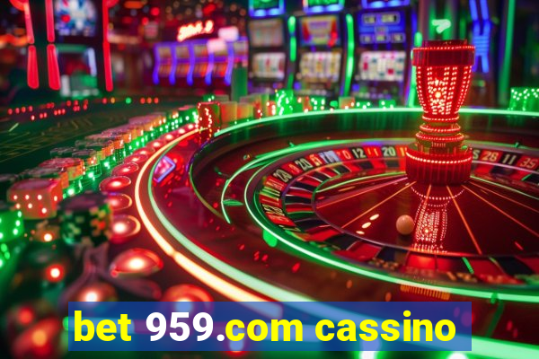 bet 959.com cassino